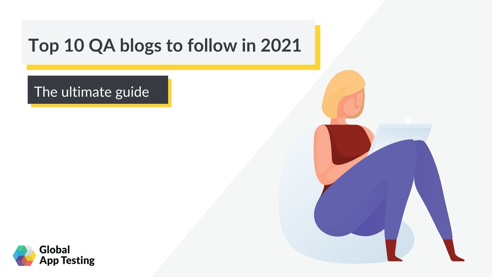 Top 10 QA Blogs to Follow in 2021