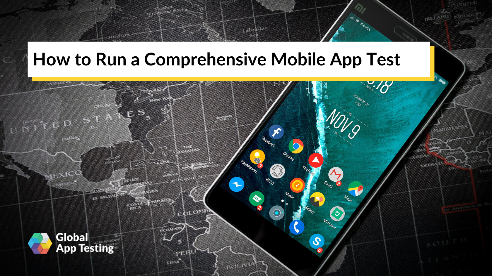 How to Run a Comprehensive Mobile App Test