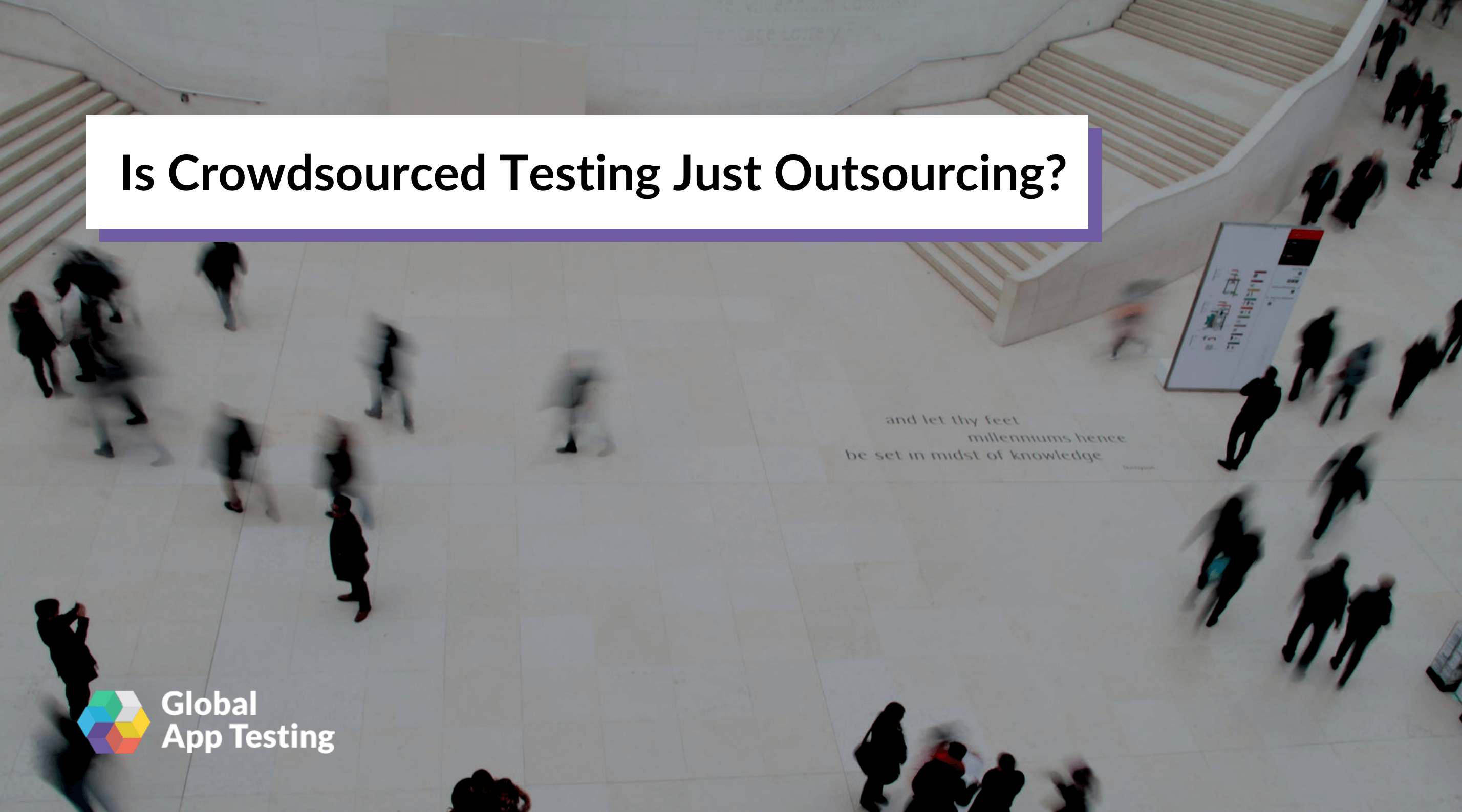 Is Crowd Testing Just Outsourcing?