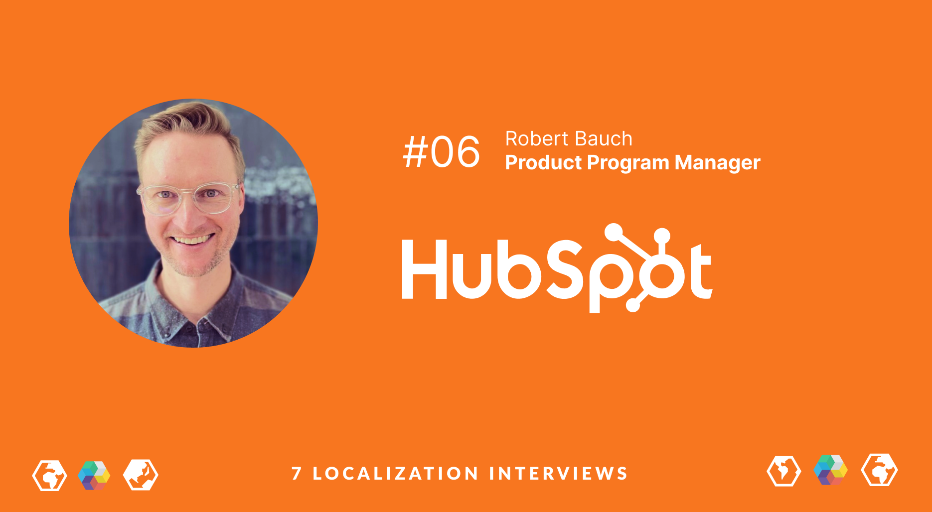 Tips for an i18n launch with HubSpot's Product Program Manager